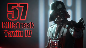 57 Darth Vader Killstreak/Gameplay (Yavin IV) - Star Wars Battlefront 2