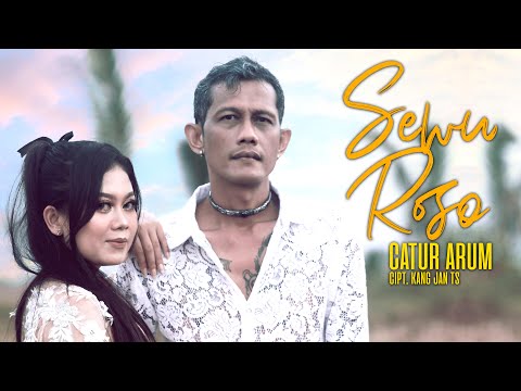 CATUR ARUM - SEWU ROSO - [Official Music Video]