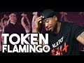 TOKEN - FLAMINGO - REACTION!!!