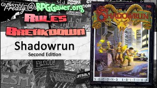 Rules Breakdown: Shadowrun: 2nd Edtion