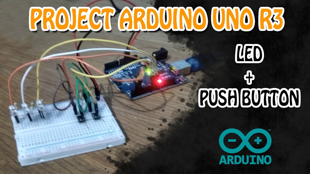 ARDUINO PROJECT #2 | PENGGUNAAN LED & PUSH BUTTON - YouTube