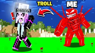I Trolled My Sister using Ghosts in Minecraft...