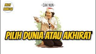 Story Wa Cak Nun : MENGAKHIRATKAN DUNIA | Menikmati Dunia Secara Akhirat