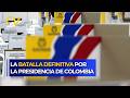 ¡RECTA FINAL EN COLOMBIA! Todo listo para las elecciones presidenciales del 31 de mayo