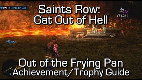 Saints Row: Gat Out of Hell - Out of the Frying Pan Achievement/Trophy Guide