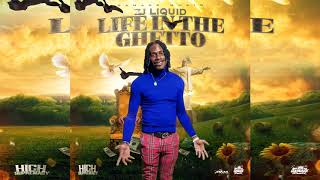 ZJ Liquid - Life in the Ghetto (Official Audio)