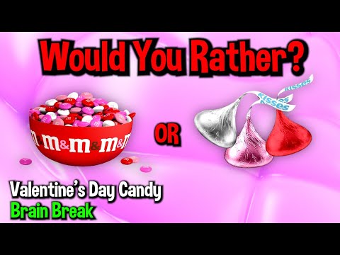 Would You Rather? Workout! (Valentine Candy Edition) - Family Fun Fitness Activity - Brain Break