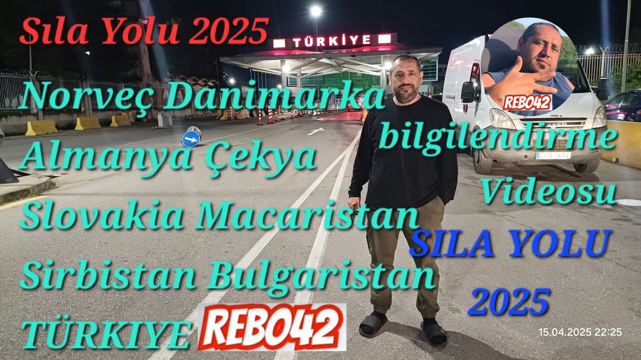 Sila yolu 2025 Norveç Danimarka Almanya Çekya Slovakia Macaristan Sırbistan Bulgaristan ve Türkiye