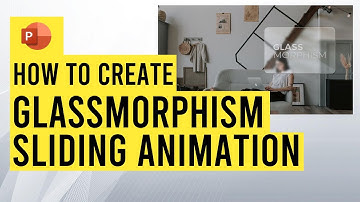 Create Glassmorphism Sliding Animation in PowerPoint {Tutorial & free download}