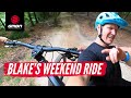 A Day Sending It At The Local Bike Park | Blake's Weekend Ride