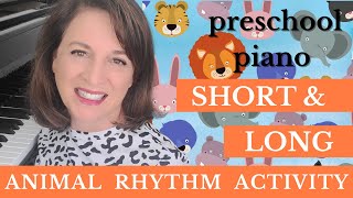 Rhythm Activity for Preschoolers -- Short and Long