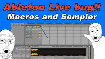 Ableton Live Bug!! Macros and Sampler