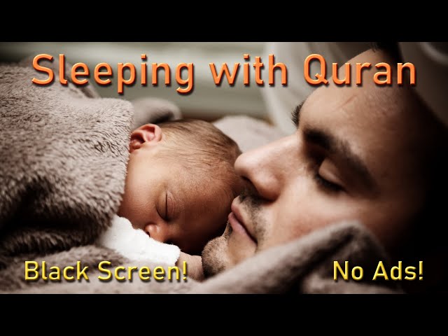 Quran Recitation 10 Hours Black Screen No ADS!  10 ساعات شاشة سوداء عالية الجودة للقرآن الكريم class=