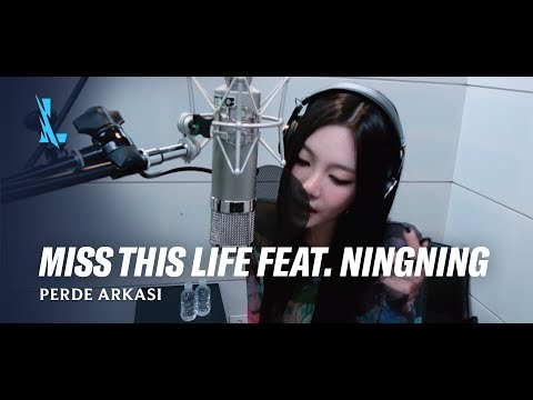 Miss This Life ft. aespa'dan NINGNING ve Fairlane | Perde Arkası - League of Legends: Wild Rift
