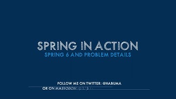Spring 6 and Problem Details