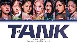 NMIXX - "TANK" [Color Coded Lyrics Eng/Rom/Han]