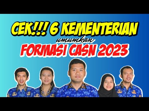 UPDATE CPNS 2023!!! 6 Kementerian Sudah Umumkan Formasi CPNS dan PPPK 2023