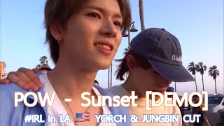 [DEMO] POW - Sunset | FMV YORCH & JUNGBIN CUT from IRL in LA 🇺🇸