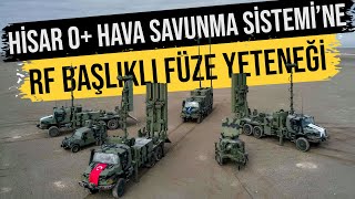 Hisar O+ Hava Savunma Sistemi 'ne RF Başlıklı Füze