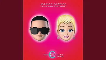 Daddy Yankee, Katy Perry - Con Calma (Remix) ft. Snow