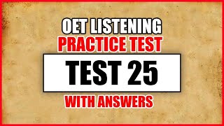 OET 2.0 Updated Listening Test With Answers | Test 25 OET Listening Sample For  Nurses/Doctors
