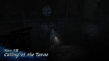 Fatal Frame 3: The Tormented - Hour XIII: Calling of the Tatoo Walkthrough