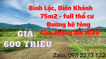 Lô đất Bình Lộc, Diên Khanh, đường bê tông ô tô, 75m2, full thổ cư, giá 600tr #nhanbdskhanhhoa