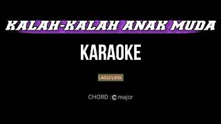 Vignette de la vidéo "KALAH-KALAH ANAK MUDA lagu murut | FEMALE KEY KARAOKE Versi Rancak"