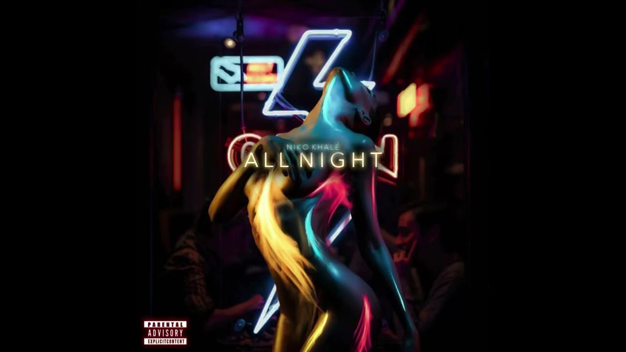 Niko Khalé - All Night adlı videoyu YouTube'da izle Niko Khalé - All Night adlı videoyu YouTube'da izle