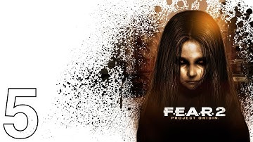 F.E.A.R. 2: Project Origin Playthrough - Interval 5: Replica