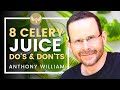 Medical medium anthony william on top 8 dos and donts of celery juice