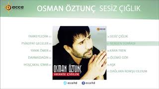 Senden Sonrası - Osman Öztunç