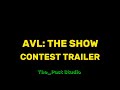 AVL: The Show Contest Trailer For @MegaMinionsPlay!
