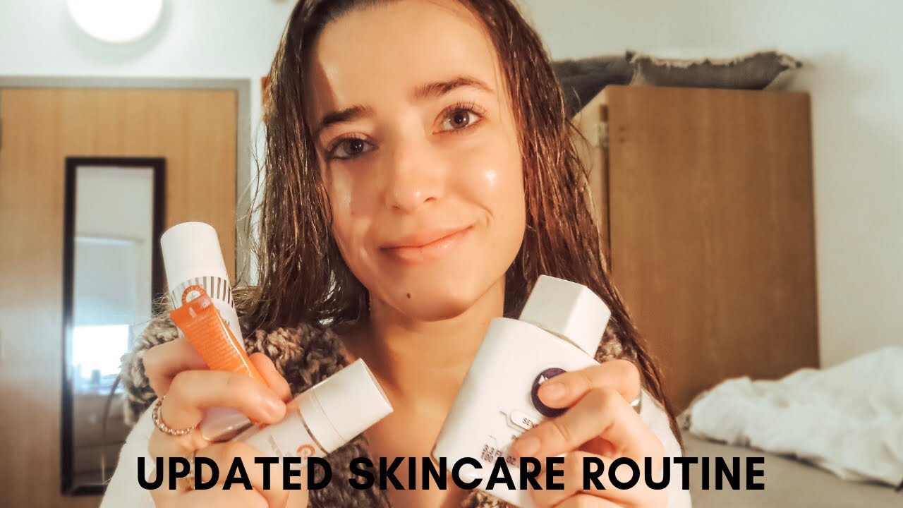 UPDATED SKINCARE ROUTINE