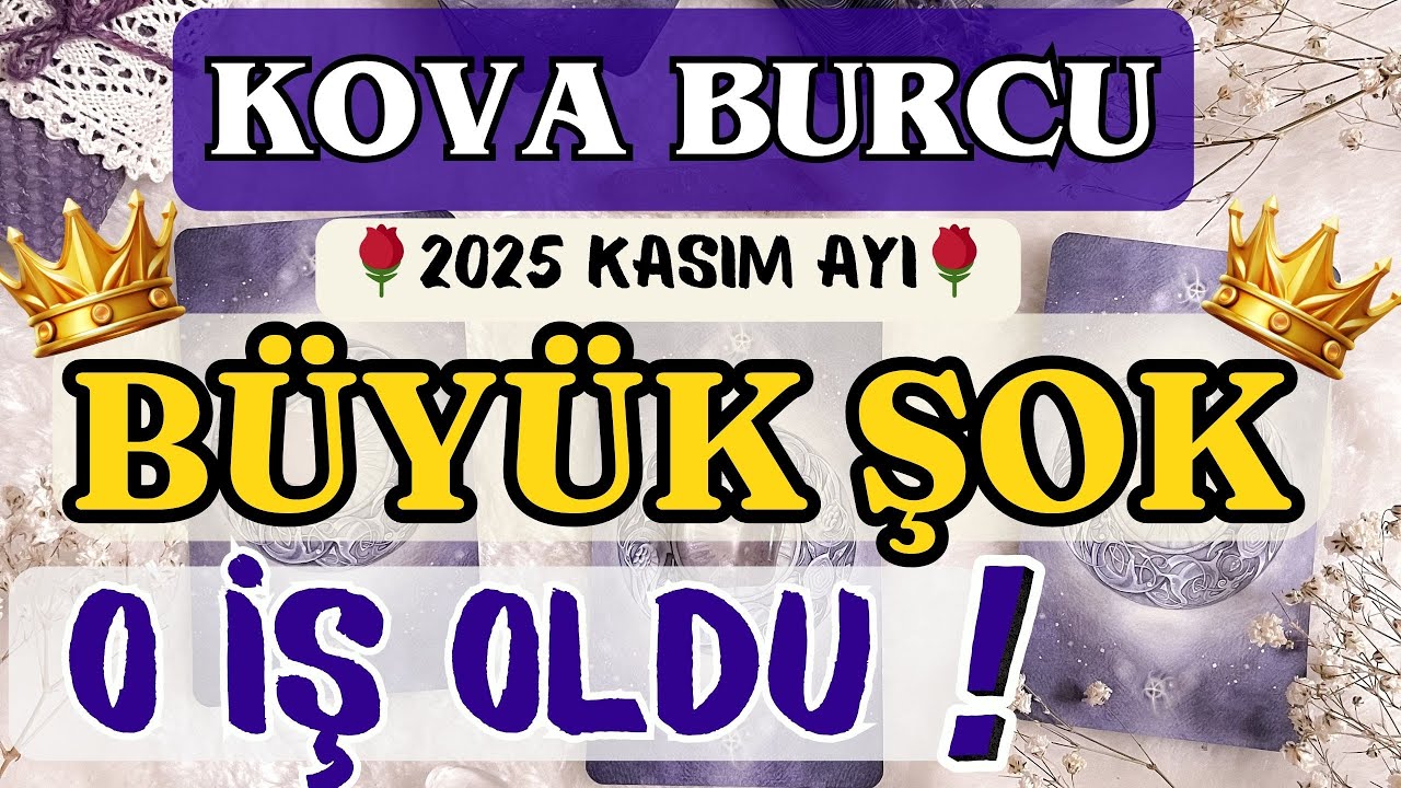 KOVA BURCU KASIM 2025 👑😱🤯DÜNYAN ZENGİNLEŞİYOR❗ŞAŞIRMAYA HAZIR OL❗ BÜYÜLEYİCİ MUCİZE GERÇEKLEŞİYOR❗😱💰