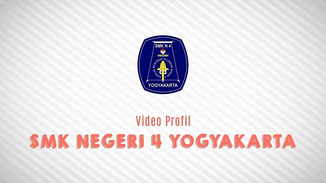 2014 SMKN 4 Yogyakarta Video Profil - YouTube