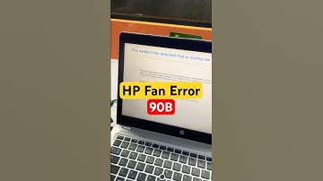 How to Fix HP Laptop Error 90B | Cooling Fan Error Solution