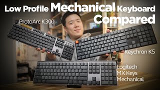 Logitech MX Keys Mechanical vs. Keychron K5 vs. ProtoArc K300  Keyboard Comparison & Review