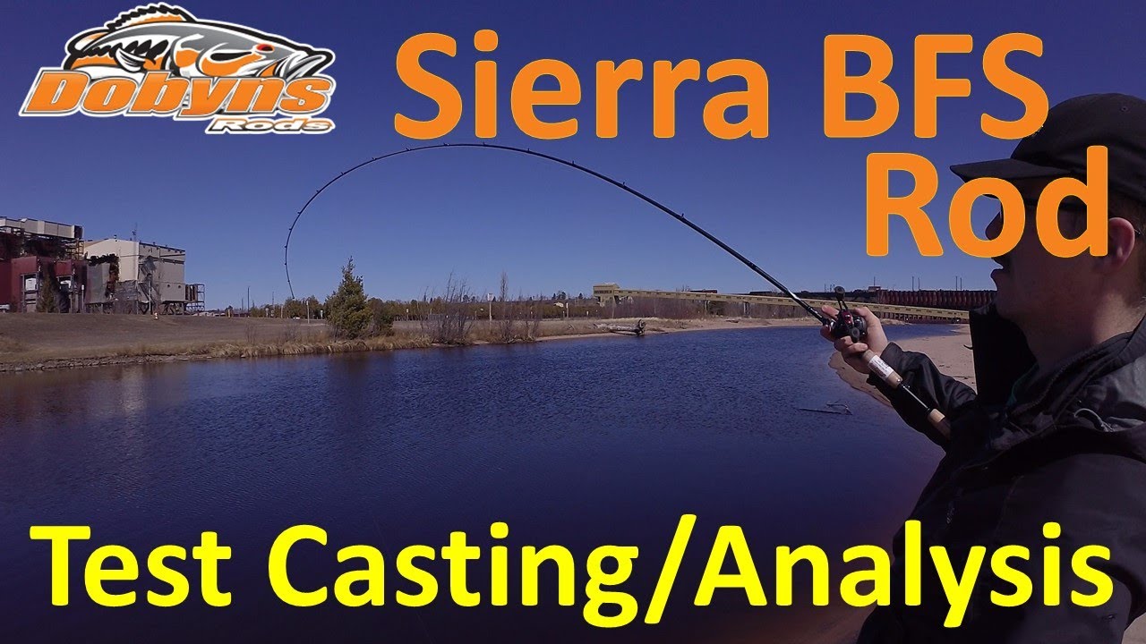 PART 2: Dobyns Sierra BFS Rod On The Water Review and Test 