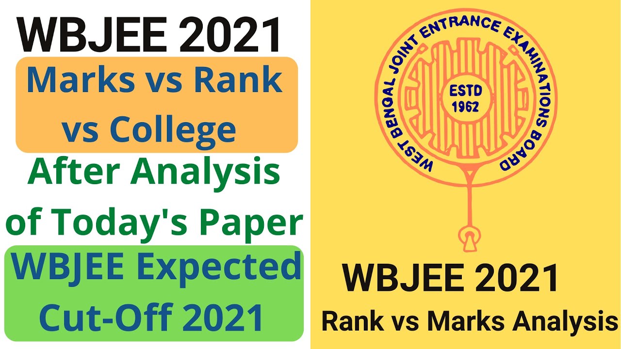 WBJEE Marks vs Rank 2021 | WBJEE Cut off 2021 | Wbjee 2021 Rank vs Marks vs college | 