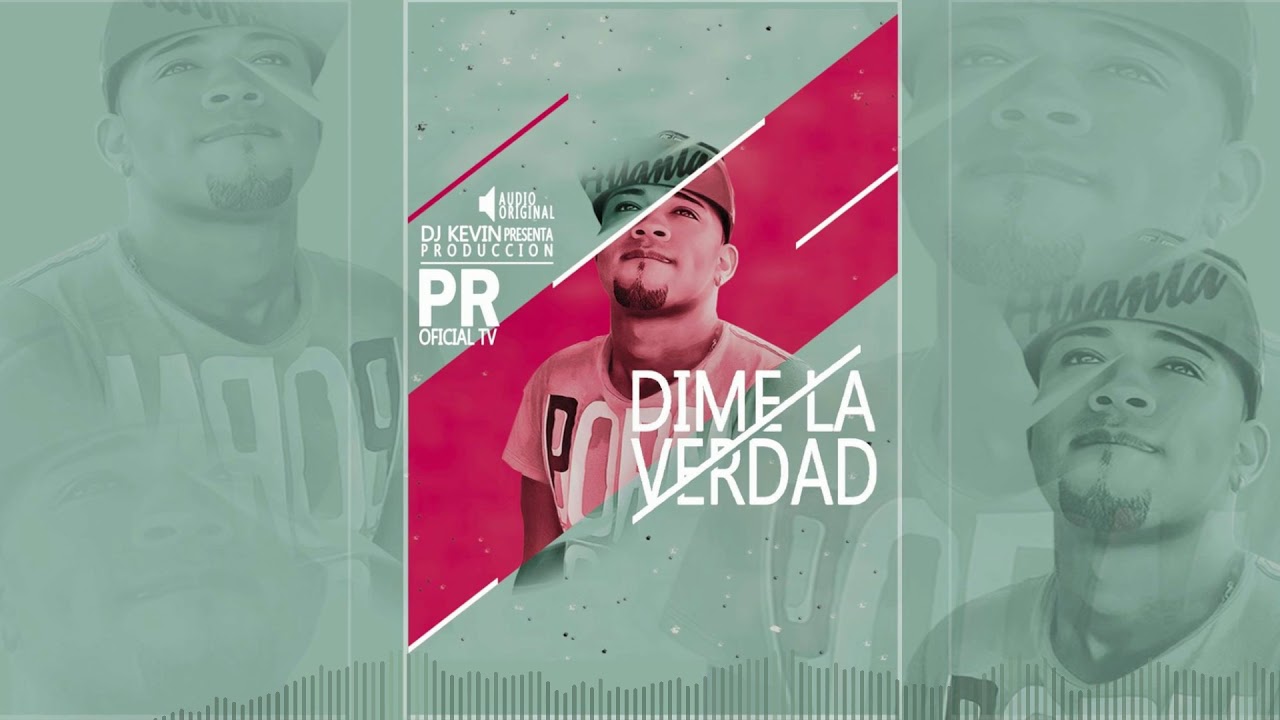 Dime La Verdad -Pr En La Casa [Original] By Dj Kevin The Producer