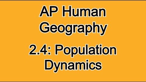 2.4: TFR, NIR, CBR, CDR, Doubling Time, & Population Dynamics! AP Human Geography!