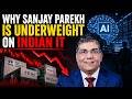 Why Sanjay Parekh Avoids IT & FMCG Despite Valuation Correction | Market Strategy For FY27