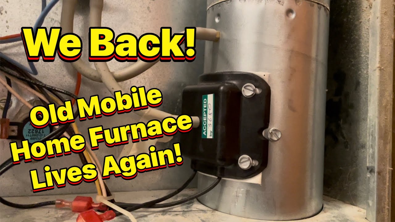 Coleman Mobile Home Furnace Repaired