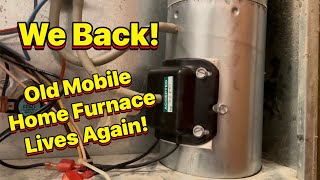 Coleman Mobile Home Furnace Repaired!