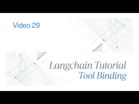 Tool Binding Explained — Connecting AI Models to Functional Tools | Video 29 | LangChain Series