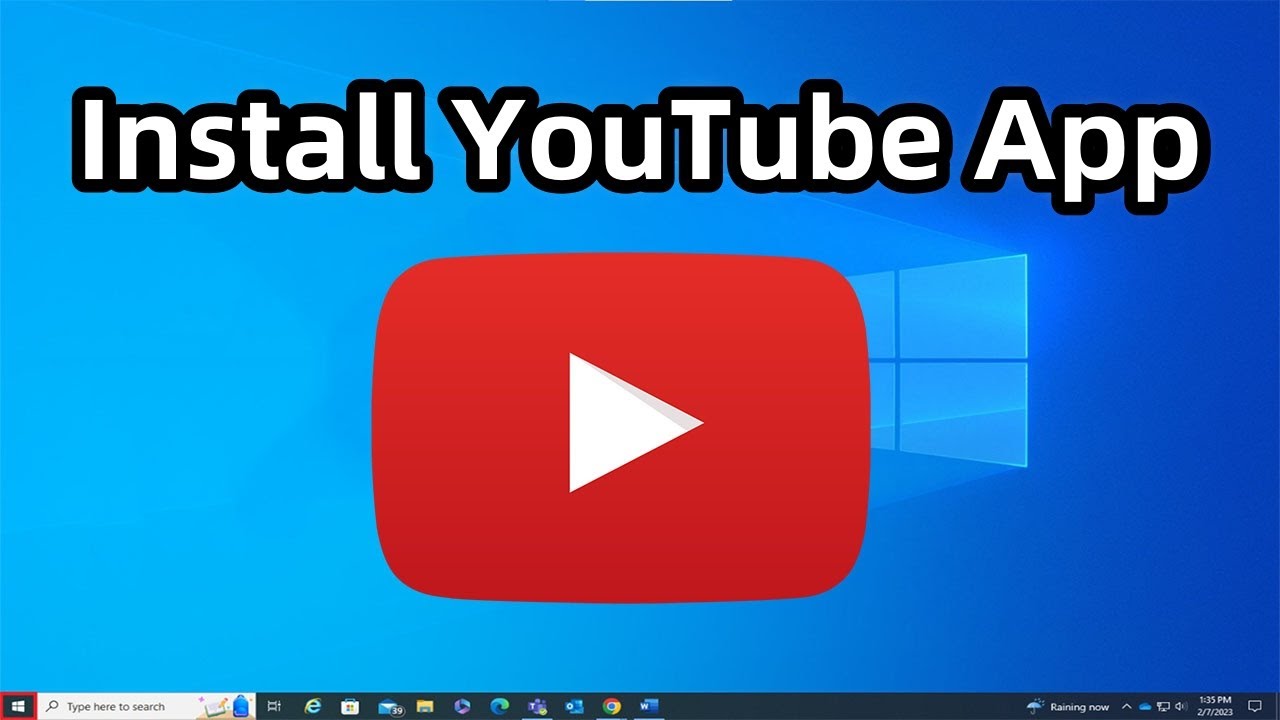 How to Install YouTube App in Laptop or PC Windows 10/11 - YouTube
