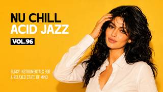 Smooth Nu Lounge Acid Jazz Flow🎷[Vol.97] | Deep Nu Chill & Funk for Work & Focus