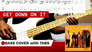 Get down on it - Kool & The Gang (BASS COVER + TABS)