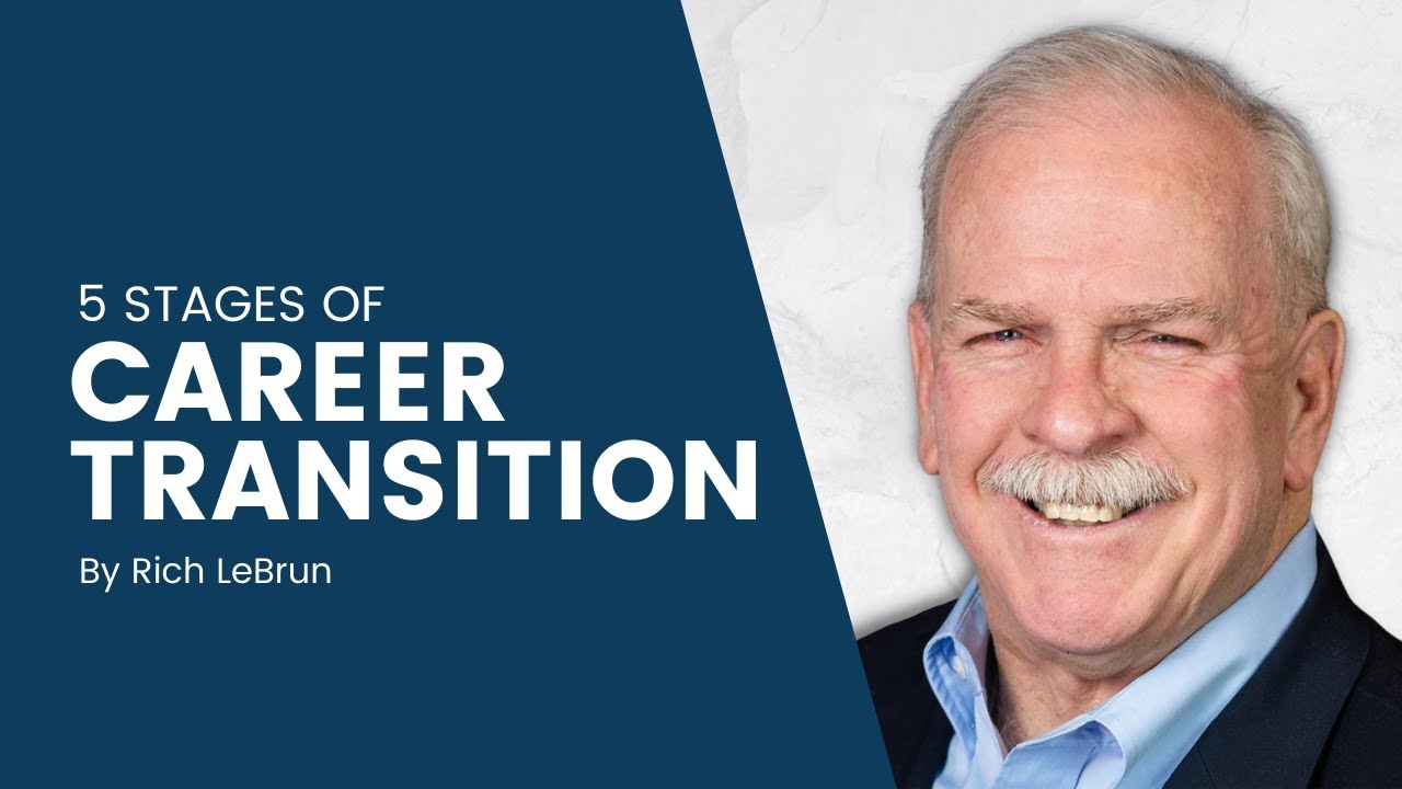 5 Stages of Career Transition by Rich LeBrun | The World Of Franchising